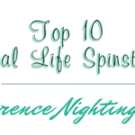 Florence Nightingale - Top 10 Real Life Spinsters