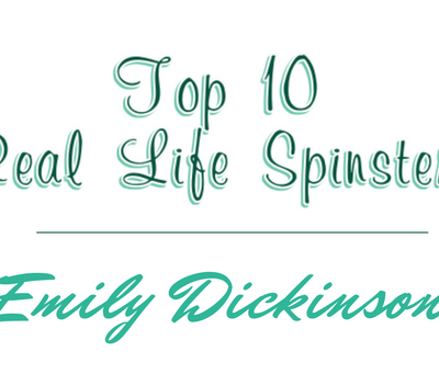 Emily Dickinson - Top 10 Real Life Spinsters