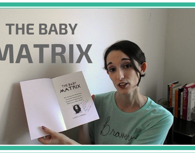 The Baby Matrix, by Laura Carroll | The American Spinster Book Review