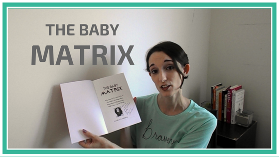 The Baby Matrix, by Laura Carroll | The American Spinster Book Review