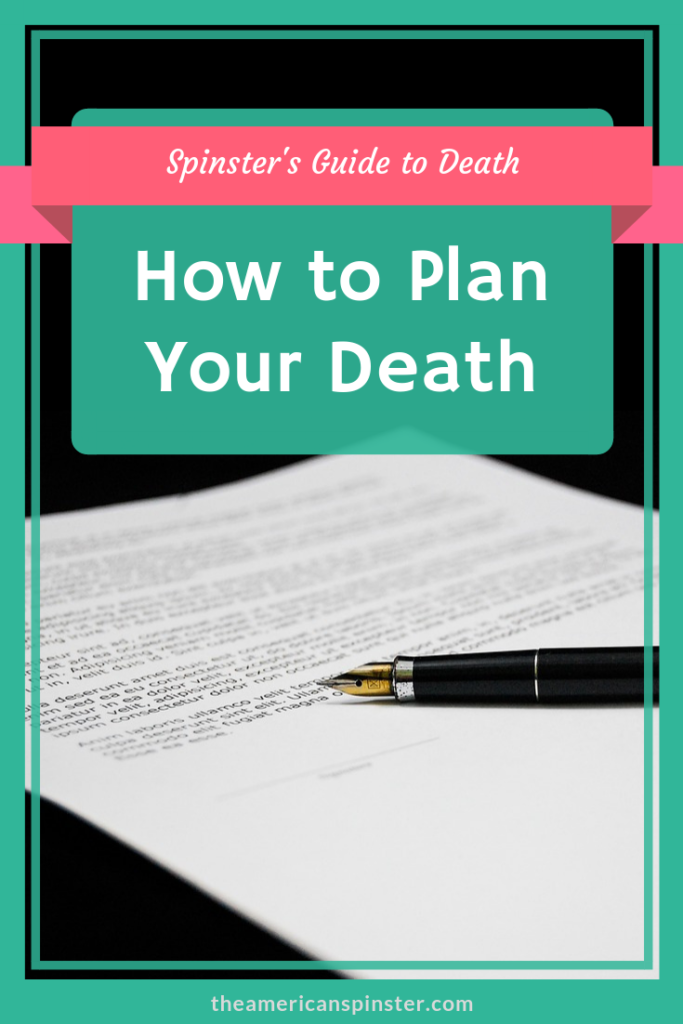 How to Plan Your Death | A Guide for Single Women