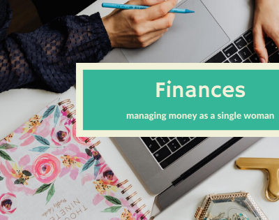 Taking care of your finances as a single woman