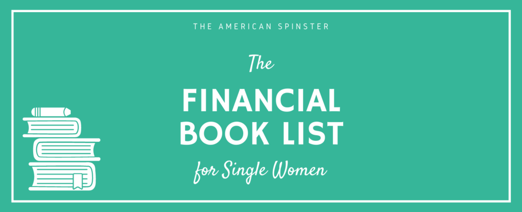 The Financial Book List for Single Women | The American Spinster